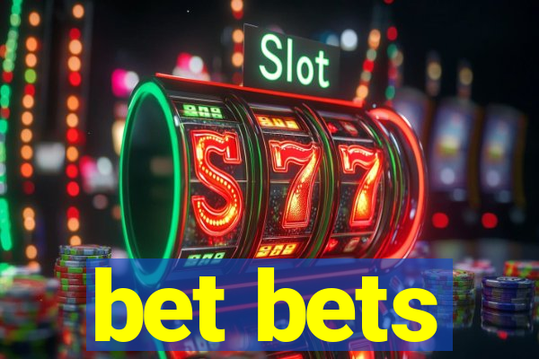 bet bets